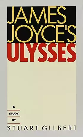 Couverture du produit · James Joyce's Ulysses: A Study