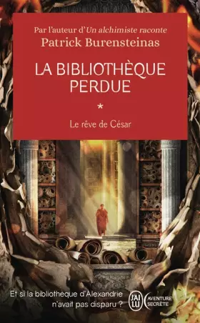 Couverture du produit · La bibliothèque perdue: Le rêve de César (1)