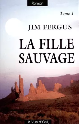 Couverture du produit · La fille sauvage : Tome 1