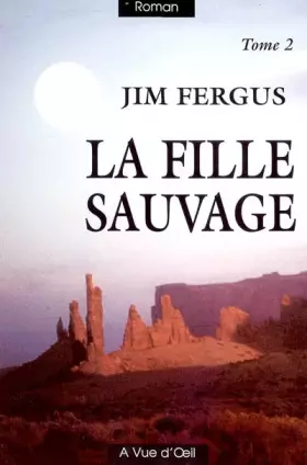 Couverture du produit · La fille sauvage : Tome 2
