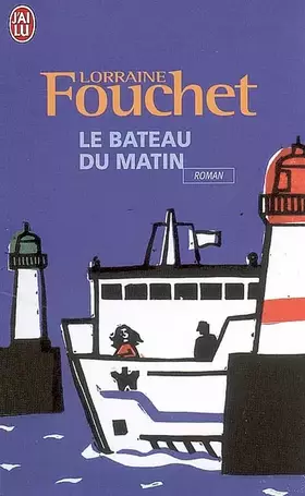 Couverture du produit · Le bateau du matin