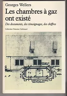 Couverture du produit · Les Chambres à gaz ont existé : Des documents, des témoignages, des chiffres (Collection Témoins)