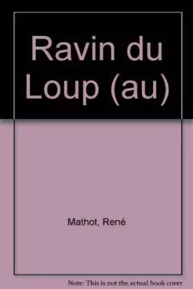 Couverture du produit · Au ravin du loup : Hitler en Belgique et en France en mai-juin1940