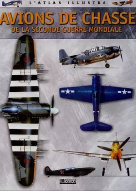 Couverture du produit · Avions de chasse de la seconde guerre mondiale