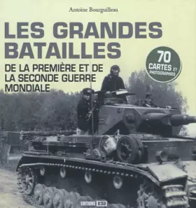 Couverture du produit · Les grandes batailles de la première et de la seconde guerre mondiale