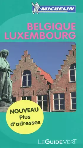 Couverture du produit · Guide Vert Belgique Luxembourg