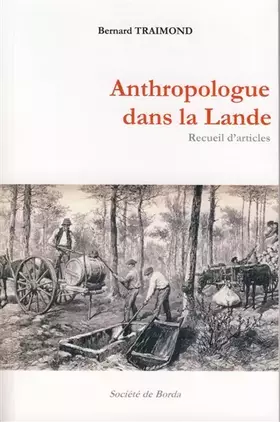 Couverture du produit · Anthropologue dans la Lande