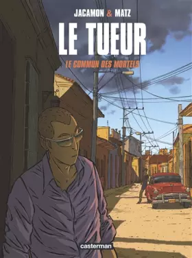 Couverture du produit · Le Tueur, Tome 7 : Le commun des mortels