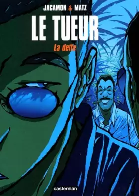 Couverture du produit · Le Tueur, tome 3 : La dette
