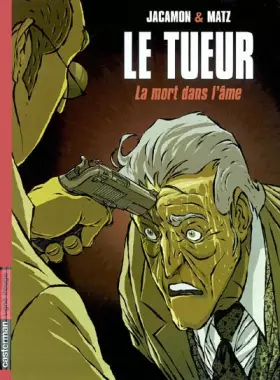 Couverture du produit · Le Tueur, tome 5 : La Mort dans l'âme