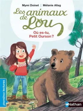 Couverture du produit · Les Animaux de Lou, l'ours brun - Premières Lectures CP Niveau 3 - Dès 6 ans
