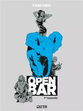 Couverture du produit · Open Bar - 1re tournée