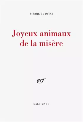 Couverture du produit · Joyeux animaux de la misère