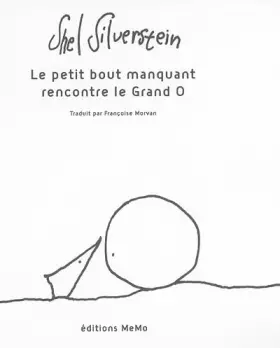 Couverture du produit · Le petit bout manquant rencontre le Grand O