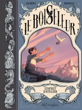 Couverture du produit · Le Boiseleur T02: L'Esprit d'atelier