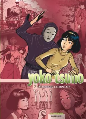 Couverture du produit · Yoko Tsuno - L'intégrale - Tome 7 - Sombres complots