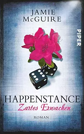 Couverture du produit · Happenstance – Zartes Erwachen (Happenstance): Roman