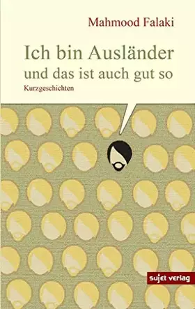 Couverture du produit · Ich bin Ausländer und das ist auch gut so: Kurzgeschichten
