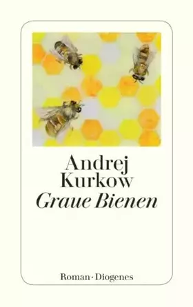 Couverture du produit · Graue Bienen: Roman (detebe)
