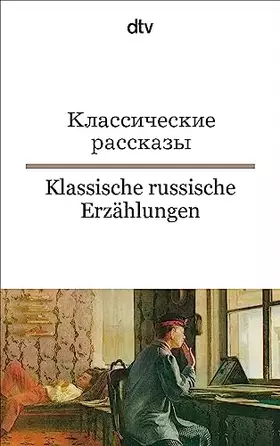 Couverture du produit · Klassische russische Erzählungen: – dtv zweisprachig für Könner – Russisch