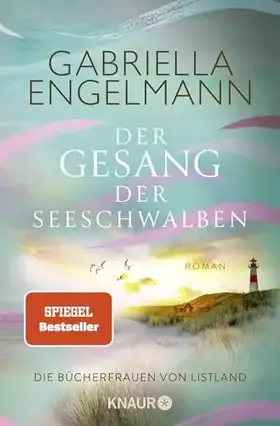 Couverture du produit · Die Bücherfrauen von Listland. Der Gesang der Seeschwalben: Roman | Wohlfühlroman trifft auf Familiensaga mit Tiefgang - die ne