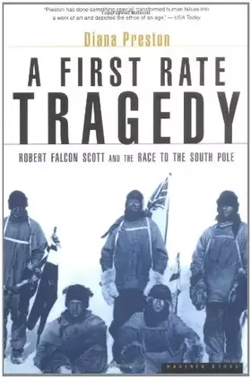 Couverture du produit · A First Rate Tragedy: Robert Falcon Scott and the Race to the South Pole