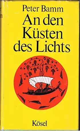 Couverture du produit · An den Küsten des Lichts. Variationen über das Thema Ägäis