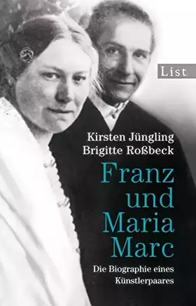 Couverture du produit · Franz und Maria Marc: Die Biographie eines Künstlerpaares