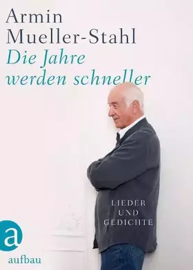 Couverture du produit · Die Jahre werden schneller: Lieder und Gedichte