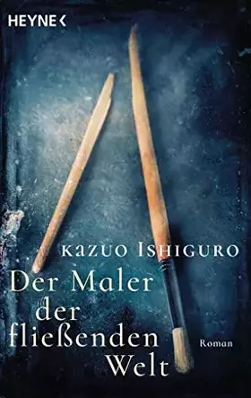 Couverture du produit · Der Maler der fließenden Welt: Roman