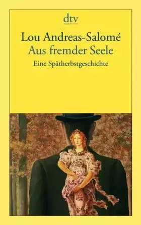 Couverture du produit · Aus fremder Seele: Eine Spätherbstgeschichte (dtv Klassik)