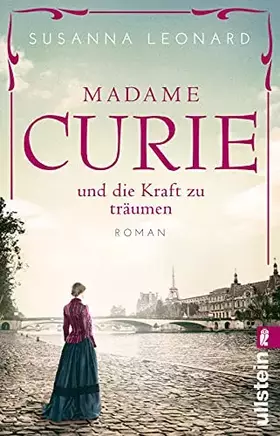 Couverture du produit · Madame Curie und die Kraft zu träumen