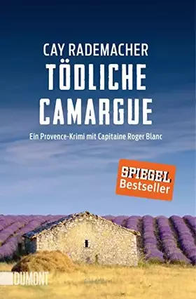 Couverture du produit · Tödliche Camargue : Ein Provence-Krimi mit Capitaine Roger Blanc 02