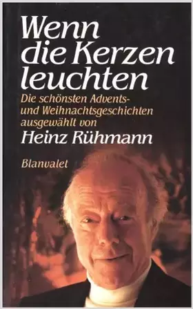 Couverture du produit · Wenn die Kerzen leuchten: Die schönsten Advents- und Weihnachtsgeschichten ausgewählt von Heinz Rühmann. Signiert