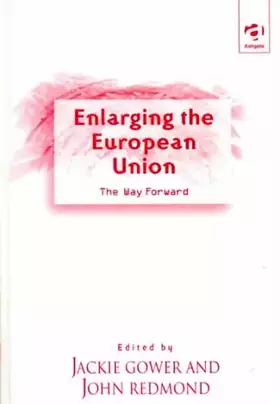 Couverture du produit · Enlarging the European Union: The Way Forward