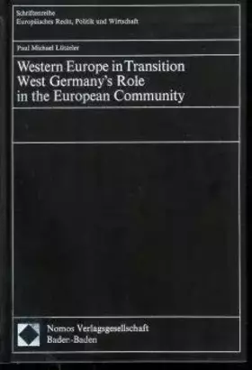Couverture du produit · Western Europe in transition, West Germany`s role in the European Community.