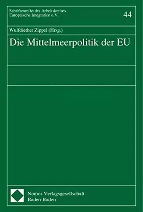 Couverture du produit · Die Mittelmeerpolitik der EU