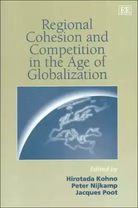 Couverture du produit · Regional Cohesion and Competition in the Age of Globalization