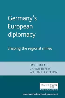 Couverture du produit · Germany's European diplomacy (Issues in German Politics)