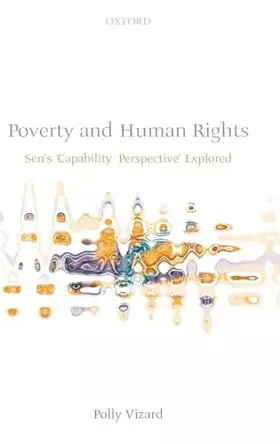 Couverture du produit · Poverty and Human Rights: Sen's 'Capability Perspective' Explored