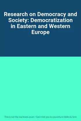Couverture du produit · Research on Democracy and Society: Democratization in Eastern and Western Europe