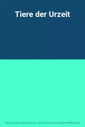 Couverture du produit · Tiere der Urzeit