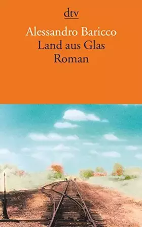 Couverture du produit · Land aus Glas: Roman (dtv Literatur)