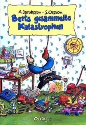Couverture du produit · Berts gesammelte Katastrophen. Von