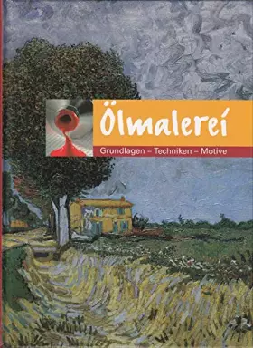 Couverture du produit · Ölmalerei - Grundlagen - Techniken - Motive