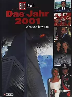 Couverture du produit · Das Jahr 2001. Was uns bewegte