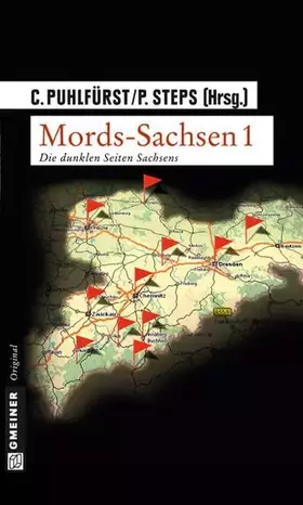 Couverture du produit · Mords-Sachsen 1. Die 19 besten Kurzkrimis aus Sachsen