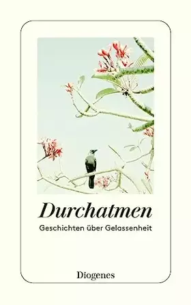 Couverture du produit · Durchatmen: Geschichten über Gelassenheit (detebe)