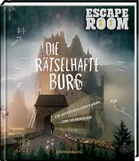 Couverture du produit · Escape Room - Die rätselhafte Burg: Ein Adventskalenderkrimi zum Selberlösen (Adventskalenderbuch)