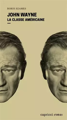 Couverture du produit · John Wayne: La classe américaine
